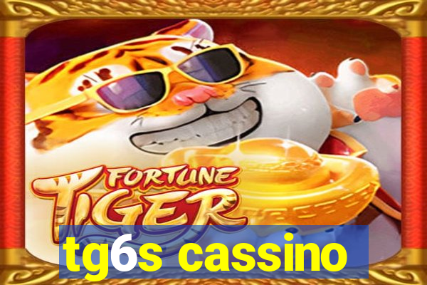 tg6s cassino